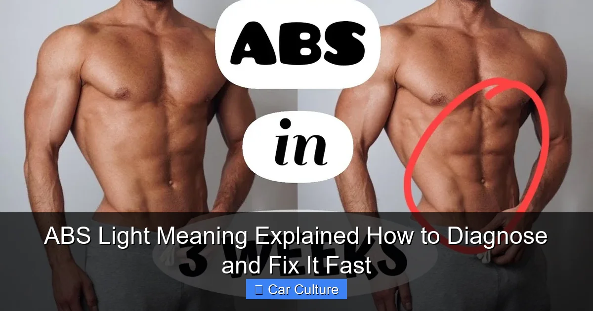 ABS Light Meaning Explained How to Diagnose and Fix It Fast