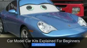 Car Model Car Kits Explained For Beginners
