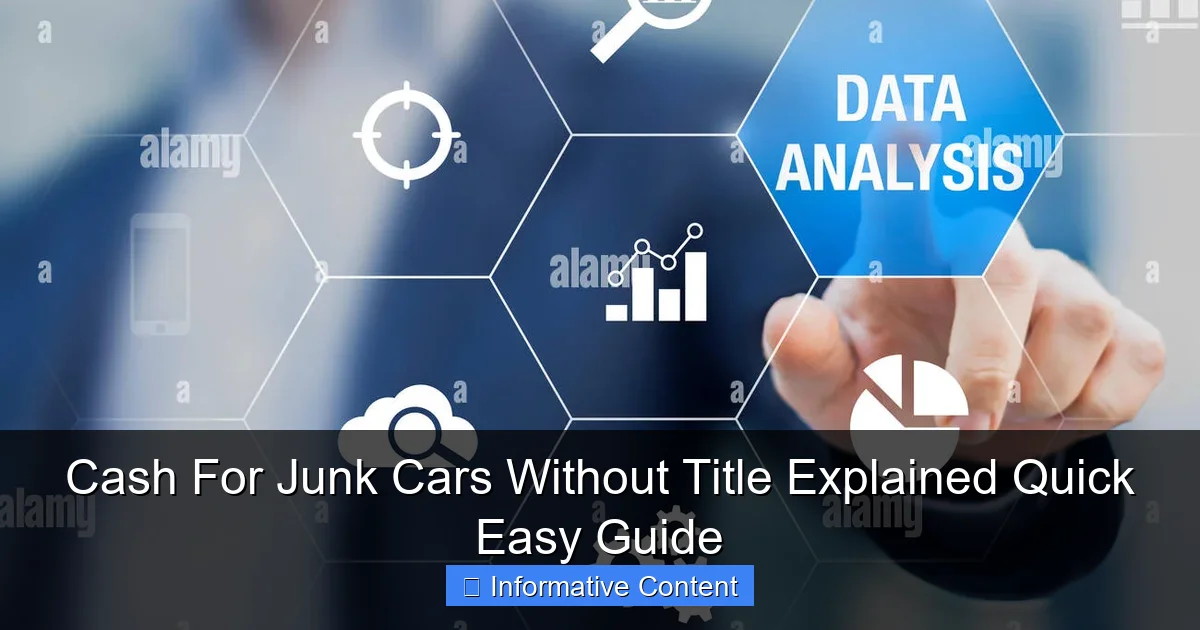 Cash For Junk Cars Without Title Explained Quick Easy Guide